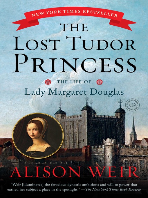 Title details for The Lost Tudor Princess by Alison Weir - Available